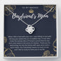 To My Boyfriend's Mom Necklace AN9