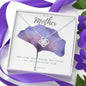 To My Mother Necklace - Purple Flower