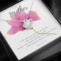 To My Mother Necklace - Pink Rose