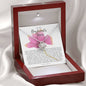 To My Boyfriend's Mom Necklace - Pink Rose Necklace *bf21
