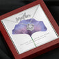 To My Mother Necklace - Purple Flower